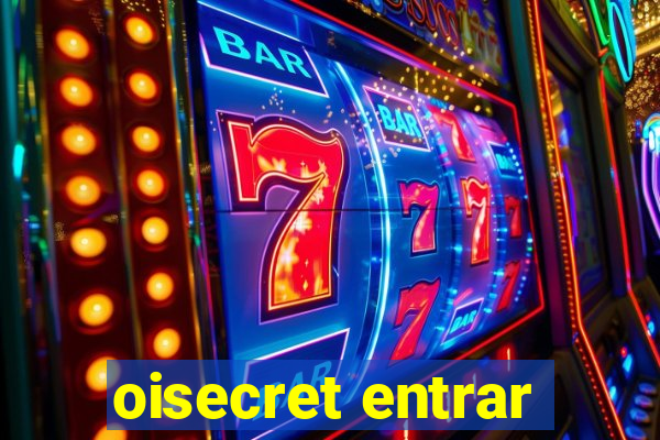 oisecret entrar